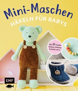 Abbildung von Gradt / Markus | Mini-Maschen - Häkeln für Babys | 1. Auflage | 2019 | beck-shop.de