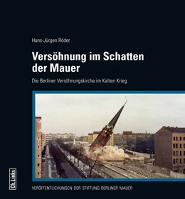 Abbildung von Röder | Versöhnung im Schatten der Mauer | 1. Auflage | 2019 | beck-shop.de