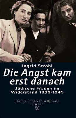 Abbildung von Strobl | Die Angst kam erst danach | 1. Auflage | 2016 | beck-shop.de