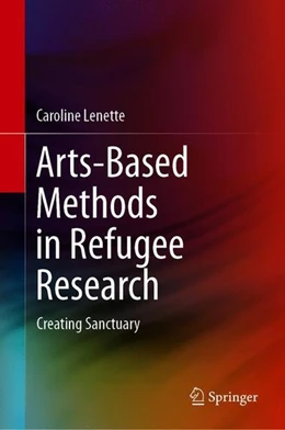 Abbildung von Lenette | Arts-Based Methods in Refugee Research | 1. Auflage | 2019 | beck-shop.de