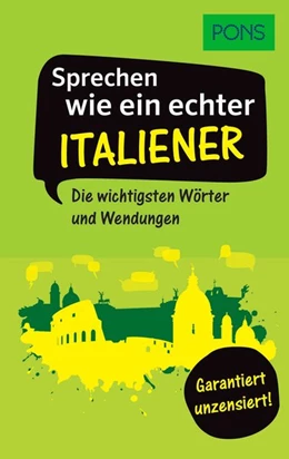 Abbildung von PONS Sprechen wie ein echter Italiener | 1. Auflage | 2019 | beck-shop.de