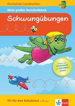 Abbildung von Die kleinen Lerndrachen: Fit für den Schulstart: Mein großer Vorschulblock Schwungübungen | 1. Auflage | 2019 | beck-shop.de