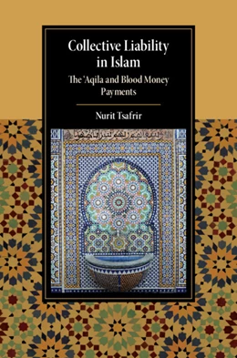 Abbildung von Tsafrir | Collective Liability in Islam | 1. Auflage | 2020 | beck-shop.de