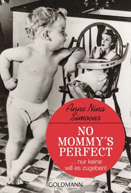 Abbildung von Simoens | No Mommy's Perfect | 1. Auflage | 2017 | beck-shop.de