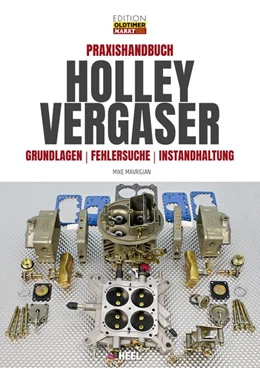 Abbildung von Mavrigian | Praxishandbuch Holley Vergaser | 1. Auflage | 2019 | beck-shop.de