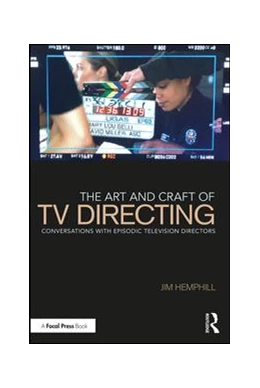 Abbildung von Hemphill | The Art and Craft of TV Directing | 1. Auflage | 2019 | beck-shop.de