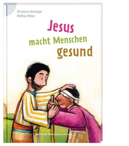 Abbildung von Jesus macht Menschen gesund | 1. Auflage | 2019 | beck-shop.de