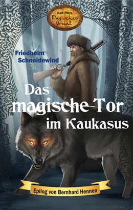 Abbildung von Schneidewind | Das magische Tor im Kaukasus | 1. Auflage | 2019 | beck-shop.de