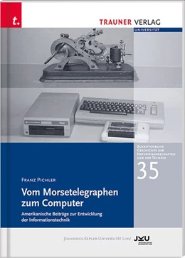 Abbildung von Pichler | Vom Morsetelegraphen zum Computer | 1. Auflage | 2019 | beck-shop.de