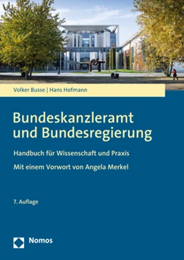 Abbildung von Busse / Hofmann | Bundeskanzleramt und Bundesregierung | 7. Auflage | 2019 | beck-shop.de