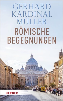 Abbildung von Müller | Römische Begegnungen | 1. Auflage | 2019 | beck-shop.de