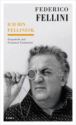 Abbildung von Fellini | Ich bin fellinesk | 1. Auflage | 2019 | beck-shop.de