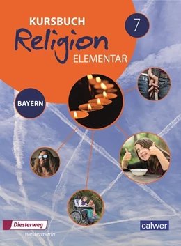 Abbildung von Eilerts / Kübler | Kursbuch Religion Elementar 7 - Ausgabe für Bayern | 1. Auflage | 2020 | beck-shop.de