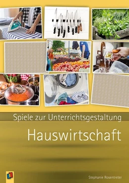 Abbildung von Rosentreter | Spiele zur Unterrichsgestaltung - Hauswirtschaft | 1. Auflage | 2019 | beck-shop.de