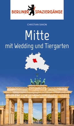 Abbildung von Simon | Mitte mit Wedding und Tiergarten | 1. Auflage | 2019 | beck-shop.de