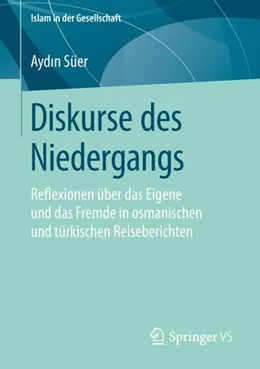 Abbildung von Süer | Diskurse des Niedergangs | 1. Auflage | 2019 | beck-shop.de