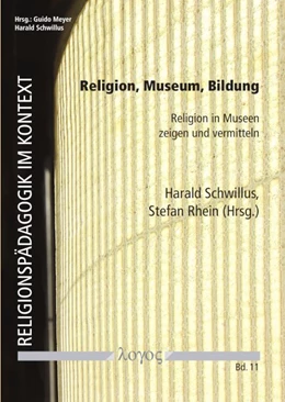 Abbildung von Schwillus / Rhein | Religion, Museum, Bildung | 1. Auflage | 2019 | 11 | beck-shop.de