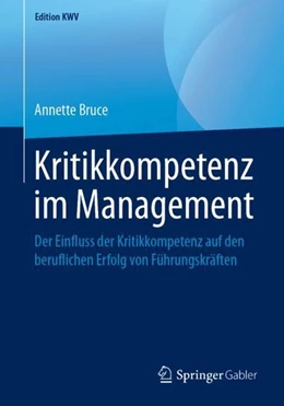 Abbildung von Bruce | Kritikkompetenz im Management | 1. Auflage | 2019 | beck-shop.de