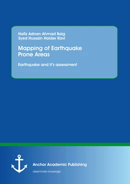 Abbildung von Baig | Mapping of Earthquake Prone Areas: Earthquake and its assessment | 1. Auflage | 2014 | beck-shop.de
