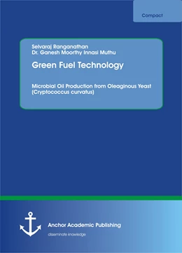 Abbildung von Ranganathan / Innasi Muthu | Green Fuel Technology. Microbial Oil Production from Oleaginous Yeast (Cryptococcus curvatus) | 1. Auflage | 2016 | beck-shop.de