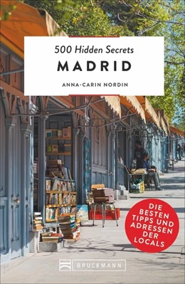 Abbildung von Nordin | 500 Hidden Secrets Madrid | 1. Auflage | 2019 | beck-shop.de