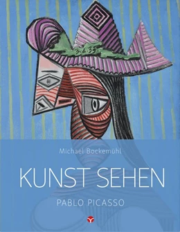 Abbildung von Bockemühl / Hornemann von Laer | Kunst sehen - Pablo Picasso | 1. Auflage | 2019 | beck-shop.de