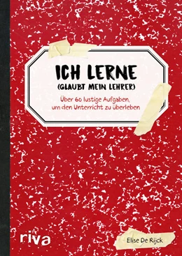 Abbildung von de Rijck | Ich lerne (glaubt mein Lehrer) | 1. Auflage | 2019 | beck-shop.de