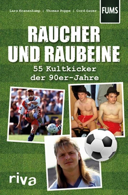 Abbildung von Kranenkamp / Sauer | Raucher und Raubeine | 1. Auflage | 2019 | beck-shop.de