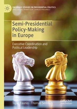 Abbildung von Raunio / Sedelius | Semi-Presidential Policy-Making in Europe | 1. Auflage | 2019 | beck-shop.de