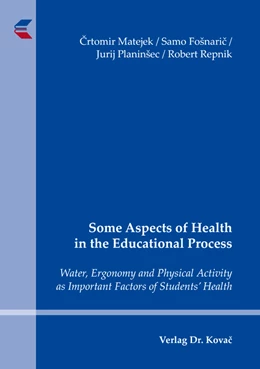 Abbildung von Matejek / Fošnaric | Some Aspects of Health in the Educational Process | 1. Auflage | 2019 | 102 | beck-shop.de