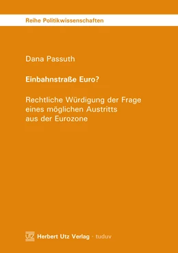 Abbildung von Passuth | Einbahnstraße Euro? | 1. Auflage | 2016 | beck-shop.de