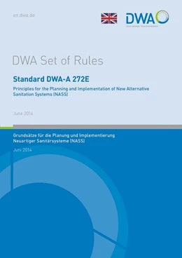 Abbildung von Standard DWA-A 272 E Principles for the Planning and Implementation of New Alternative Sanitation Systems (NASS) | 1. Auflage | 2019 | beck-shop.de