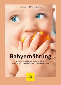 Abbildung von Gaca | Babyernährung | 1. Auflage | 2019 | beck-shop.de