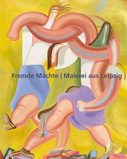 Abbildung von Vlaming / Wesle | Fremde Mächte - Malerei aus Leipzig | 1. Auflage | 2020 | beck-shop.de