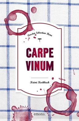 Abbildung von Henn | Carpe Vinum | 1. Auflage | 2019 | beck-shop.de