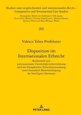 Abbildung von Profehsner | Disposition im Internationalen Erbrecht | 1. Auflage | 2019 | 201 | beck-shop.de