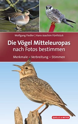 Abbildung von Fiedler / Fünfstück | Die Vögel Mitteleuropas | 1. Auflage | 2021 | beck-shop.de