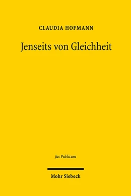Abbildung von Hofmann | Jenseits von Gleichheit | 1. Auflage | 2019 | 282 | beck-shop.de