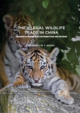 Abbildung von Wong | The Illegal Wildlife Trade in China | 1. Auflage | 2019 | beck-shop.de