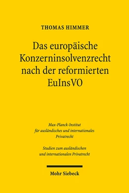 Abbildung von Himmer | Das europäische Konzerninsolvenzrecht nach der reformierten EuInsVO | 1. Auflage | 2019 | 422 | beck-shop.de