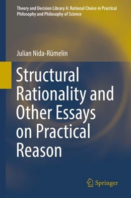 Abbildung von Nida-Rümelin | Structural Rationality and Other Essays on Practical Reason | 1. Auflage | 2019 | beck-shop.de