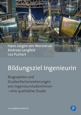 Abbildung von Wensierski / Langfeld | Bildungsziel Ingenieurin | 1. Auflage | 2015 | beck-shop.de