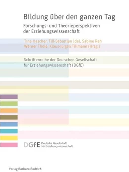 Abbildung von Hascher / Idel | Bildung über den ganzen Tag | 1. Auflage | 2015 | beck-shop.de