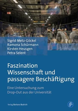 Abbildung von Metz-Göckel / Schürmann | Faszination Wissenschaft und passagere Beschäftigung | 1. Auflage | 2016 | beck-shop.de