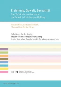 Abbildung von Mahs / Rendtorff | Erziehung, Gewalt, Sexualität | 1. Auflage | 2016 | beck-shop.de