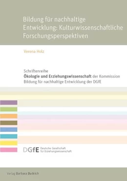 Abbildung von Holz | Bildung für eine nachhaltige Entwicklung: Kulturwissenschaftliche Forschungsperspektiven | 1. Auflage | 2016 | beck-shop.de