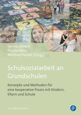 Abbildung von Ahmed / Baier | Schulsozialarbeit an Grundschulen | 1. Auflage | 2018 | beck-shop.de