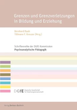 Abbildung von Rauh / Kreuzer | Grenzen und Grenzverletzungen in Bildung und Erziehung | 1. Auflage | 2016 | beck-shop.de