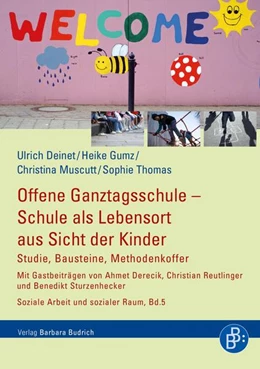 Abbildung von Deinet / Gumz | Offene Ganztagsschule - Schule als Lebensort aus Sicht der Kinder | 1. Auflage | 2018 | beck-shop.de