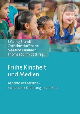 Abbildung von Brandt / Hoffmann | Frühe Kindheit und Medien | 1. Auflage | 2018 | beck-shop.de